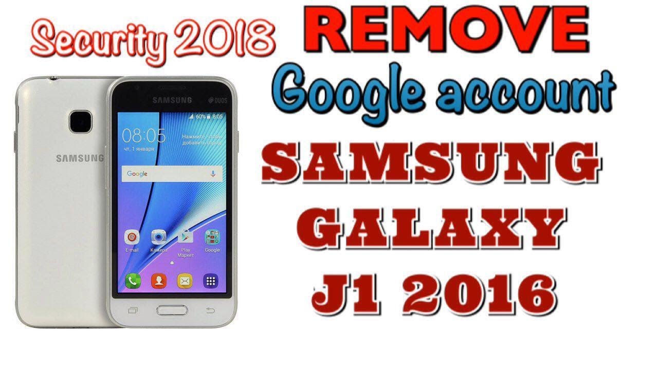 SAMSUNG GALAXY J1 2016 SECURITY 2018 REMOVE FRP LAST UPDATE