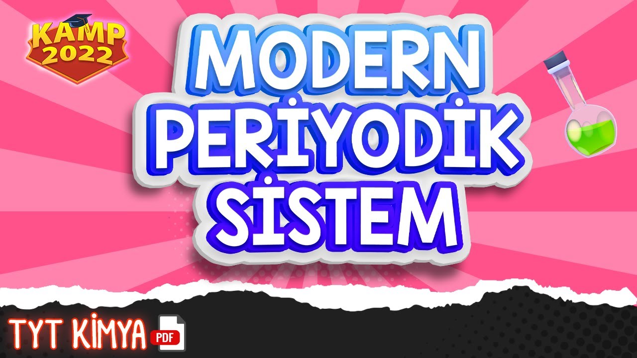 Modern Periyodik Sistem | TYT Kimya #Kamp2022 #tyt2022KİM5