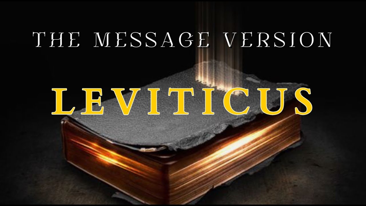 Leviticus - The Message (MSG) - Audio Bible with Text