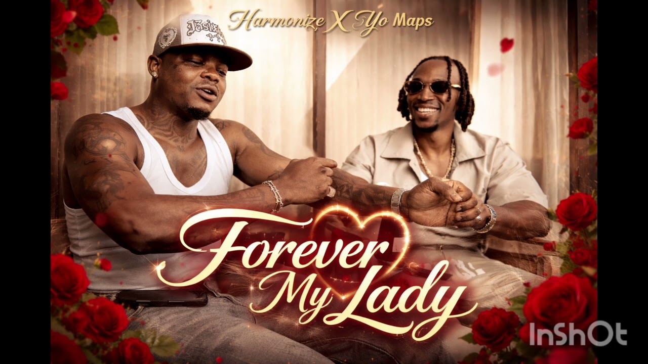 Harmonize x Yo Maps – Forever My Lady (Official Audio)