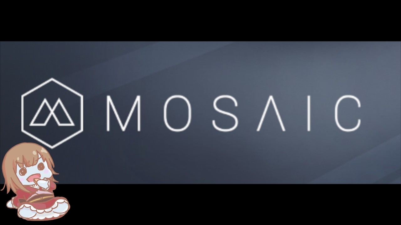 【MOSAIC】現代社会的なアドベンチャー【闇Vtuber】