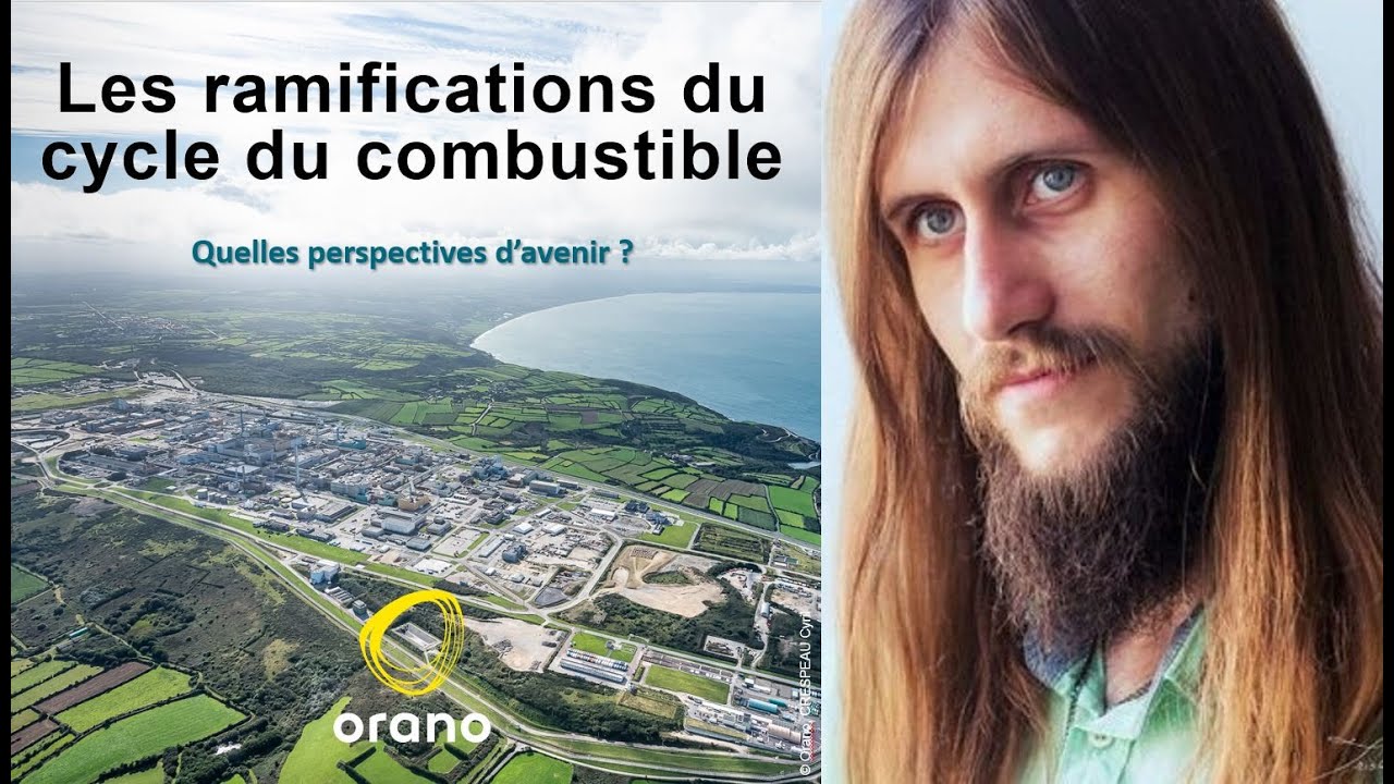Les ramifications du cycle du combustible nucléaire, par Tristan KAMIN