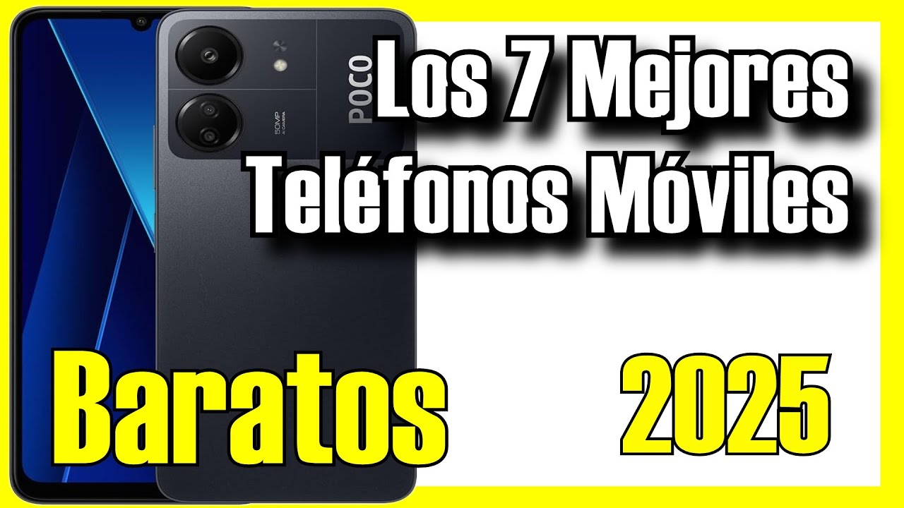 📱🔥 Los 7 MEJORES Tel&eacute;fonos BUENOS y BARATOS de Amazon [2025]✅[Calidad/Precio] Smartphones 5g / 4g /