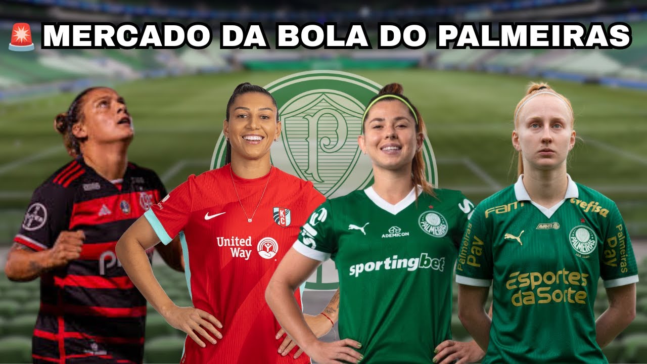 PALMEIRAS Feminino busca REFORÇOS, RENOVAÇÕES e tem SAÍDAS confirmadas