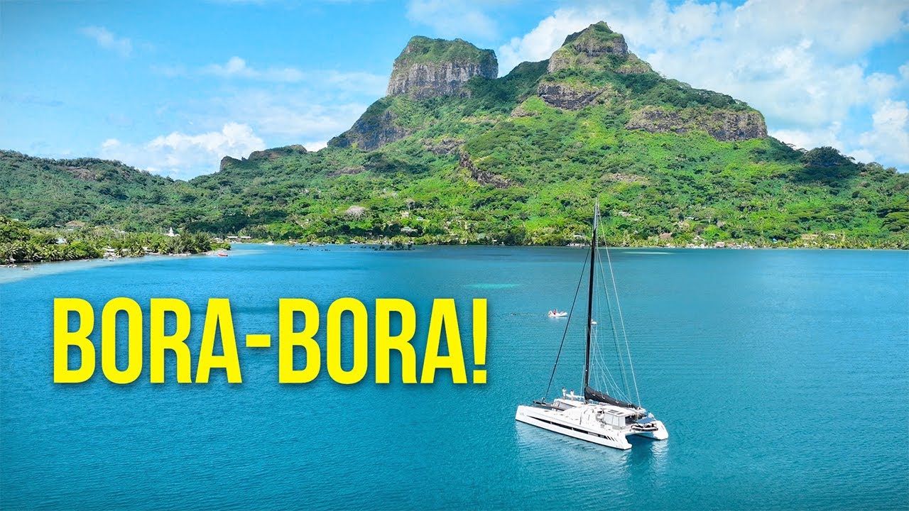 Sailing to Bora-Bora! Our Final Goodbye To French Polynesia