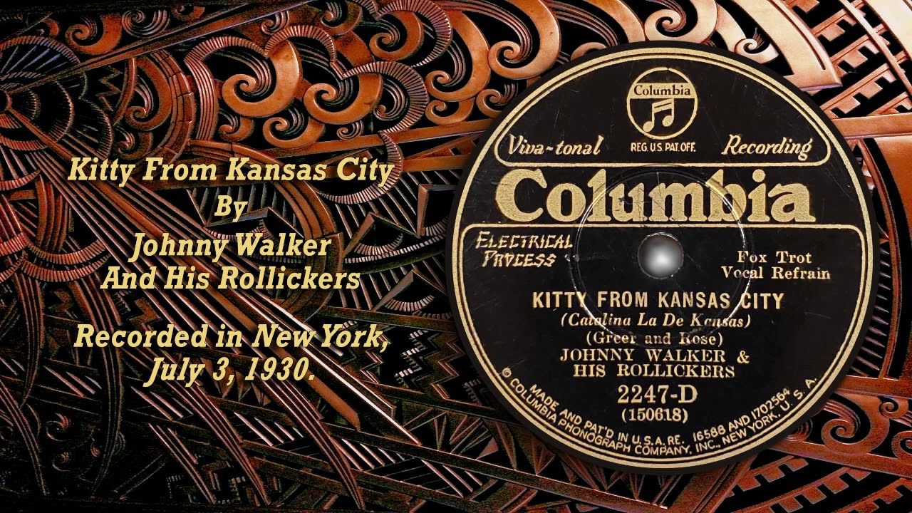 Johnny Walker And His Rollickers - Kitty From Kansas City
