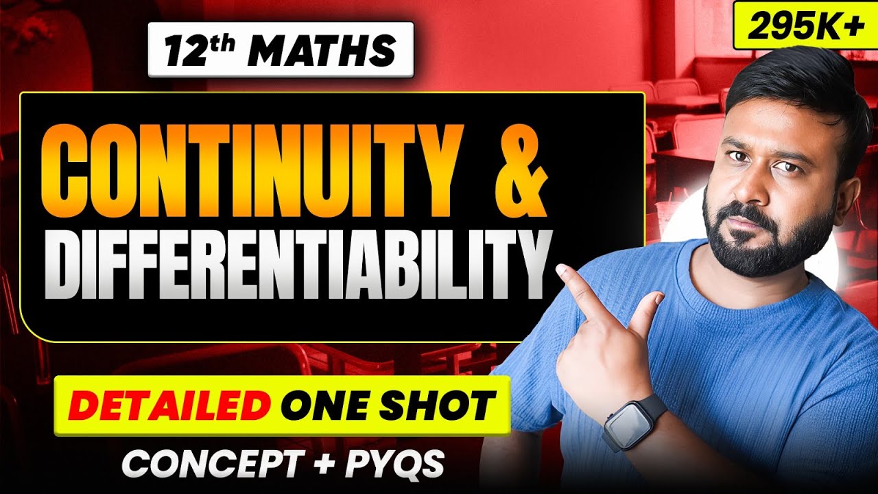 Continuity & Differentiability One Shot | Class 12 Maths Chapter 5 | Full NCERT + PYQs