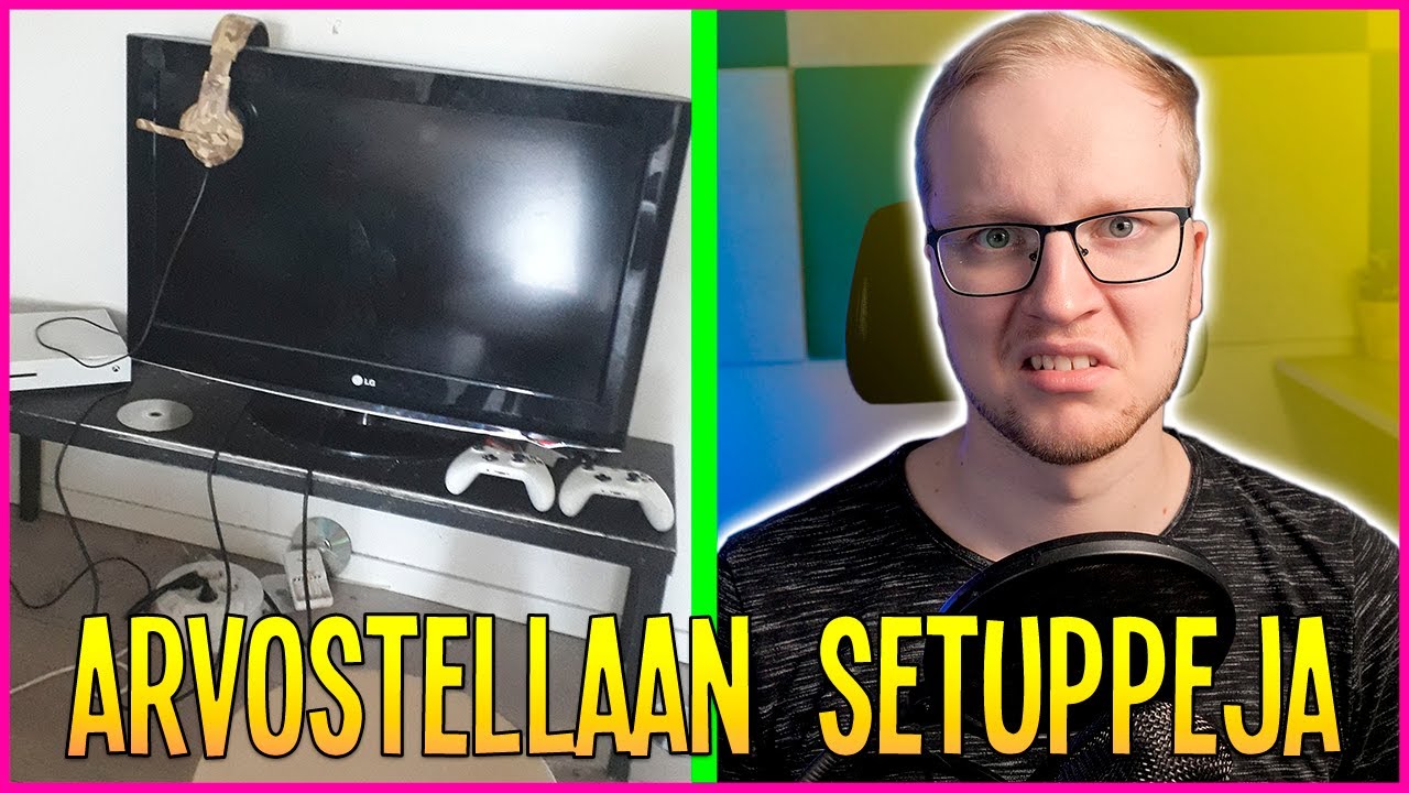 RUMIMMAT ja HAUSKIMMAT katsojien setupit! - Arvostellaan Setuppeja Osa 5
