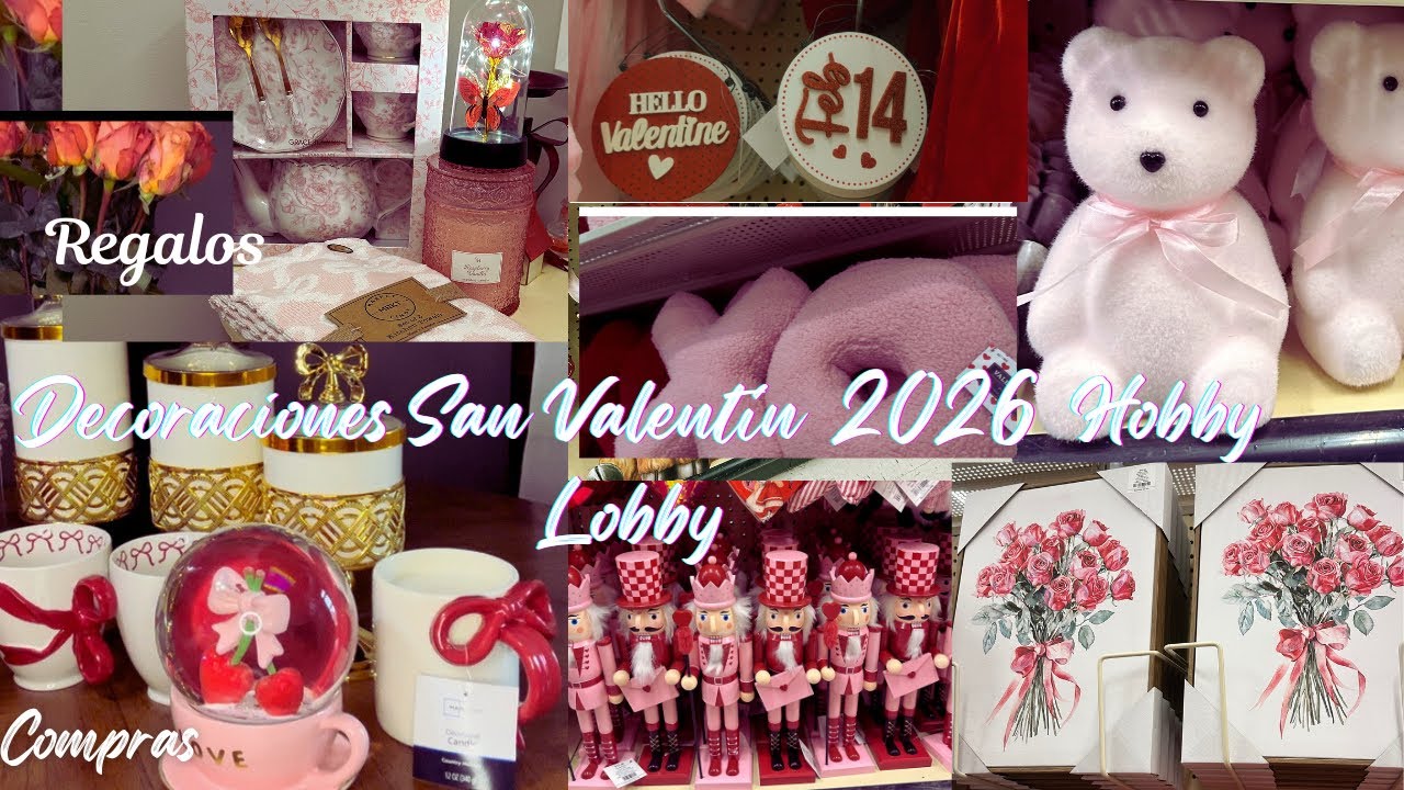 Decoraciones para San Valentín 2026💝recorrido Hobby Lobby  compras/ regalos🎁 