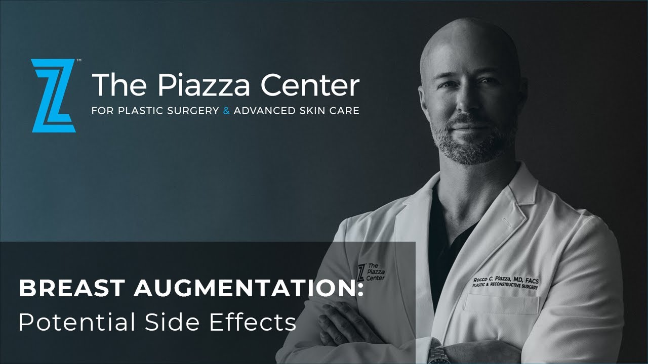 Breast Augmentation: Potential Side Effects