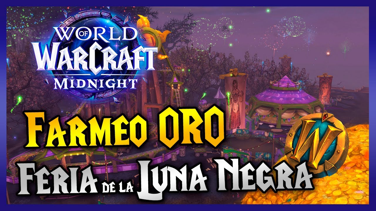 Como Ganar ORO💰 con la FERIA DE LA LUNA NEGRA 🎪  World of Warcraft