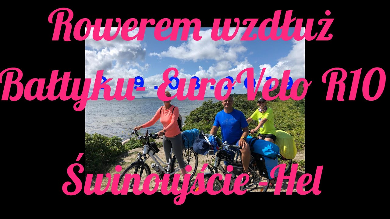 Rowerem wzdłuż Bałtyku EuroVelo R10