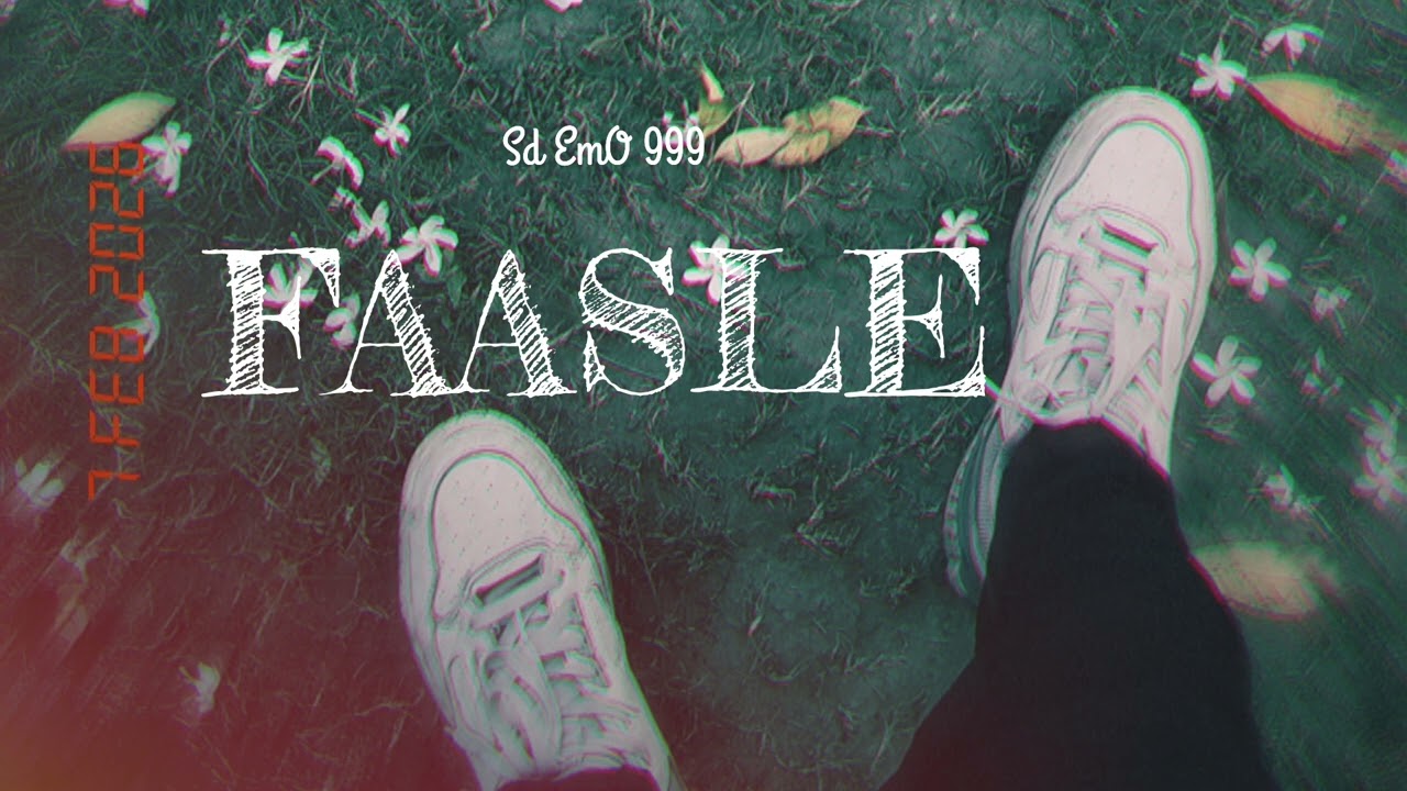 Sd EmO 999 - Faasle (Official Audio)