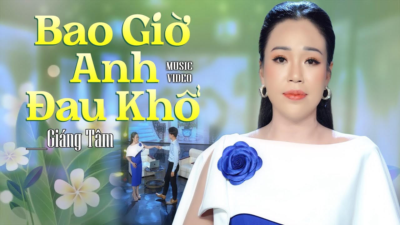 Tân Cổ Bao Giờ Anh Đau Khổ - Giáng Tâm | Tân Cổ Hiện Đại Hay Nhất