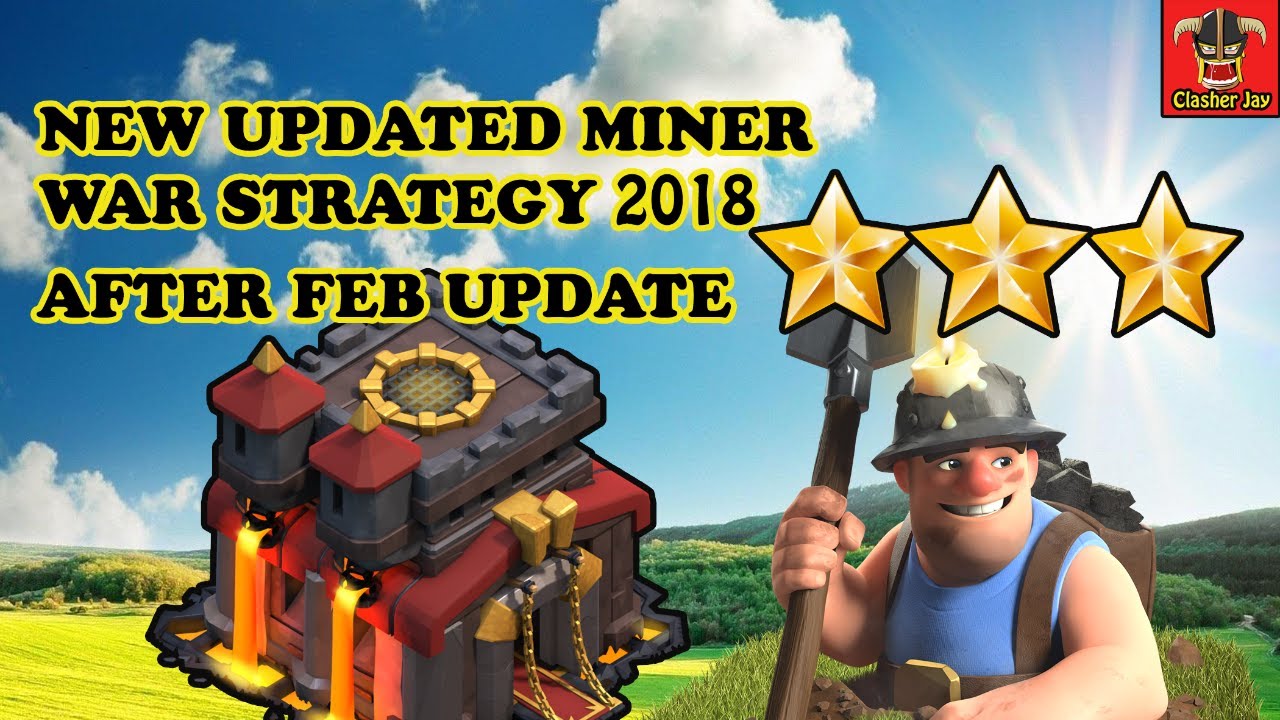 Th10 Miner War Attack Strategy 2018-3 Star every th10 base- Mass miner queen walk - Clash Of Clans