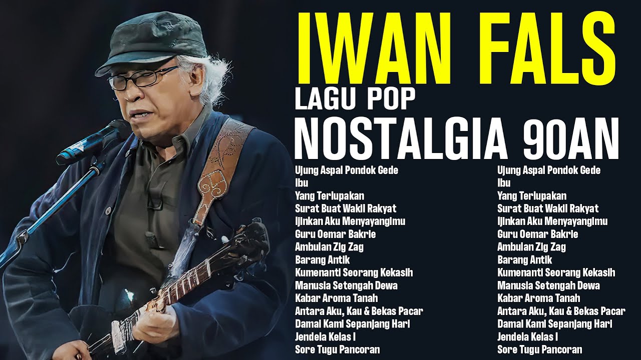 Iwan Fals Full Album 2026 - Nostalgia Lagu Lawas Terbaik (Enak Didengar Saat Santai)