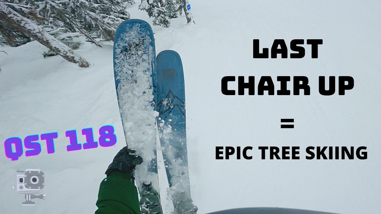 Last Chair = EPIC Tree Skiing on Blackcomb