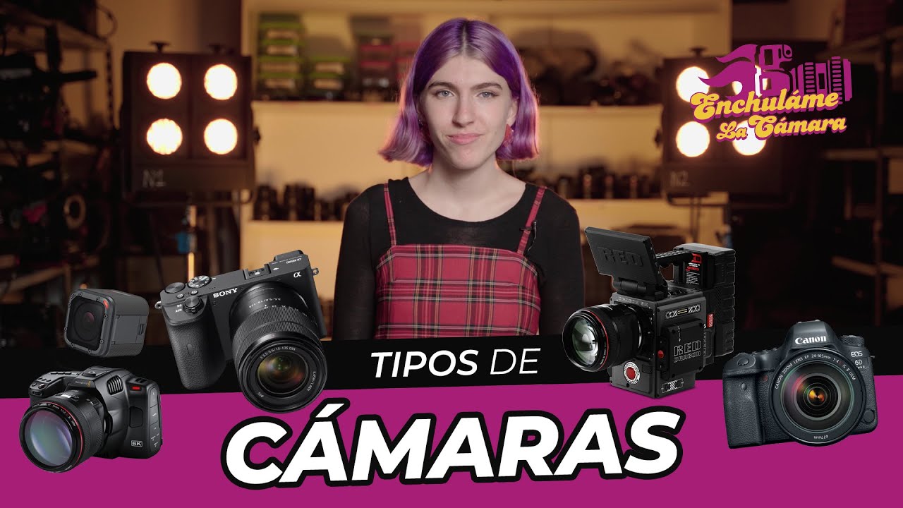 TIPOS de CAMARAS | Enchulame la Cámara