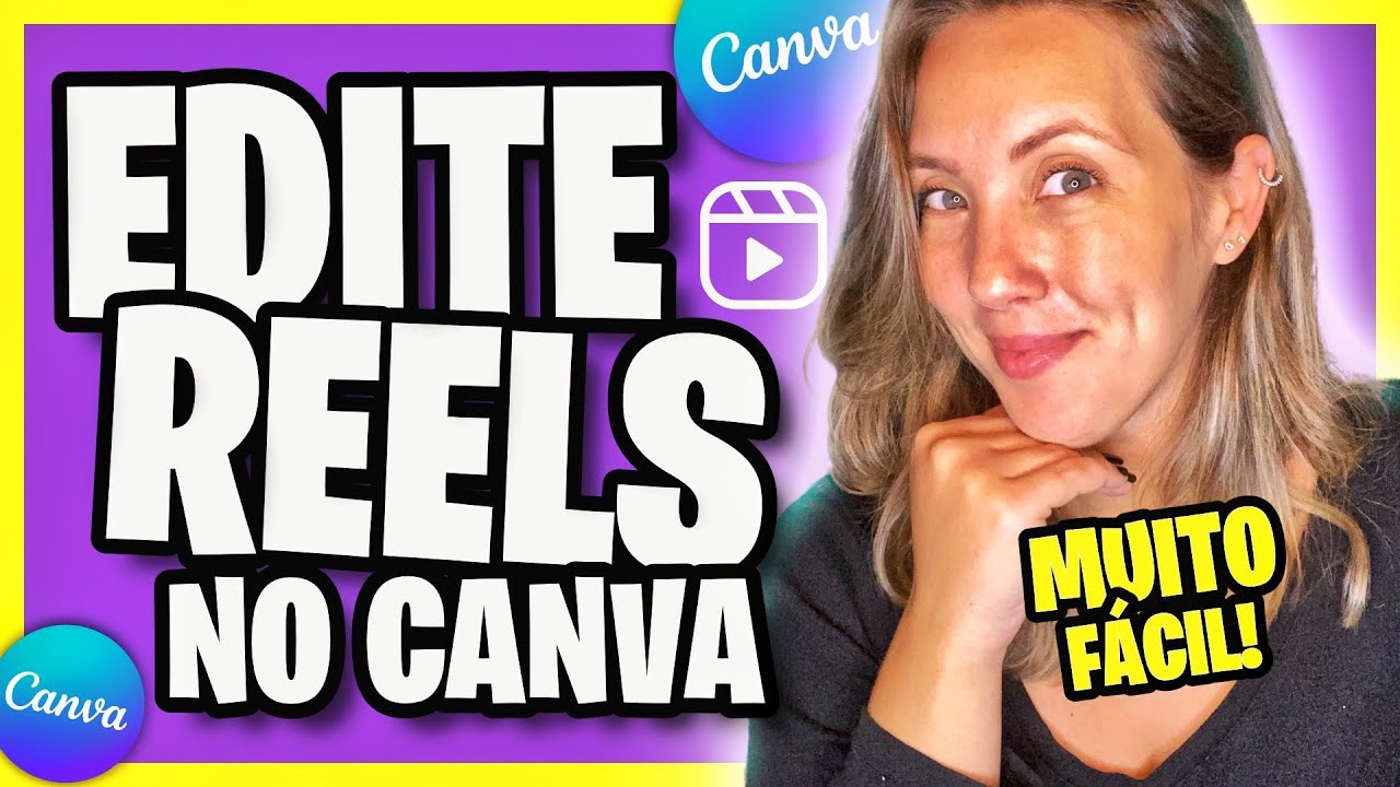 Como editar REELS para INSTAGRAM no CANVA - TUTORIAL