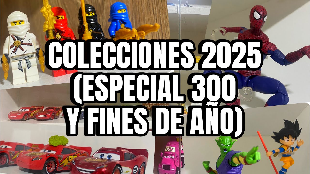 MIS COLECCIONES EDICIÓN 2025 - ESPECIAL 300 SUBS - ESPECIAL NAVIDAD - FIN DE AÑO.