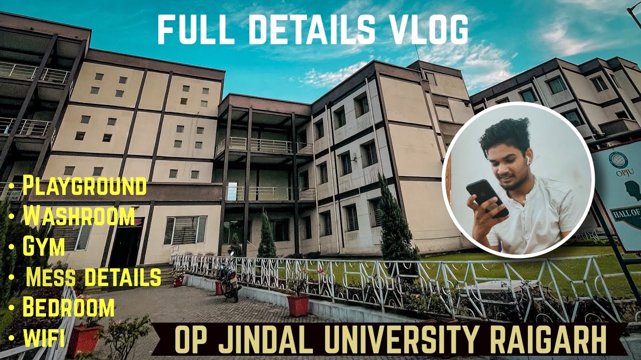 Hostel Details Vlog | Op Jindal University Raigarh |