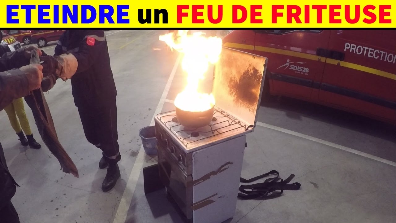 eteindre un feu de friteuse huile feu electrique ou gaz, comment et pourquoi