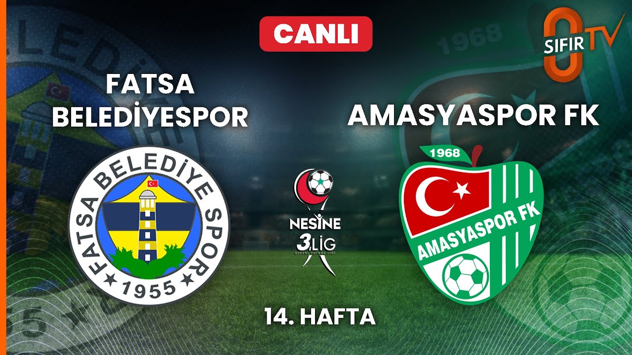 FATSA BELEDİYESPOR - AMASYASPOR FK