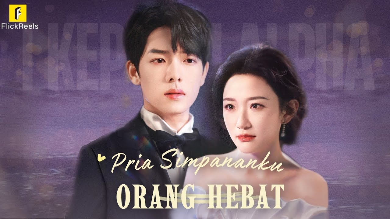 【Pria Simpananku Orang Hebat】