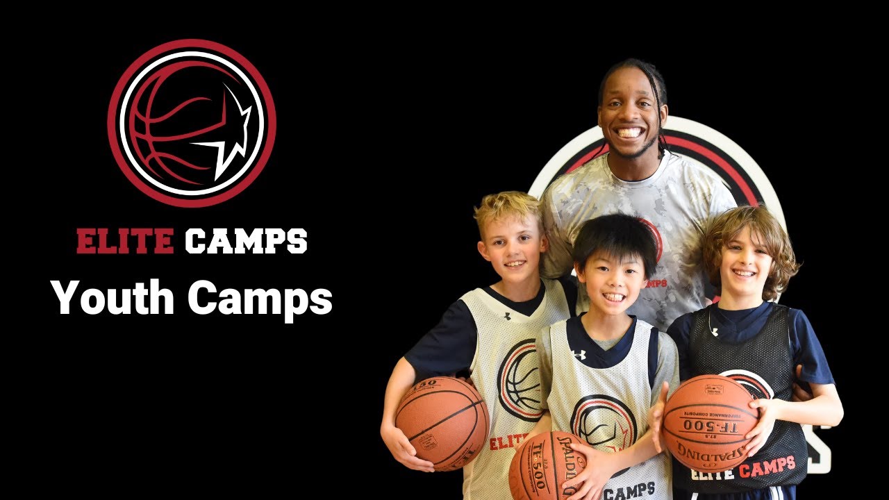 Elite Basketball Camps - Youth Camps