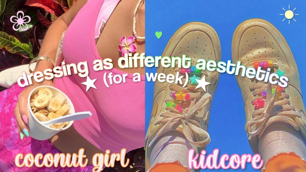 Dressing as different aesthetics for a week!