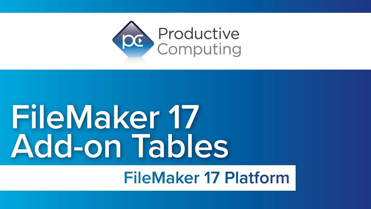 FileMaker 17 Add-On Tables