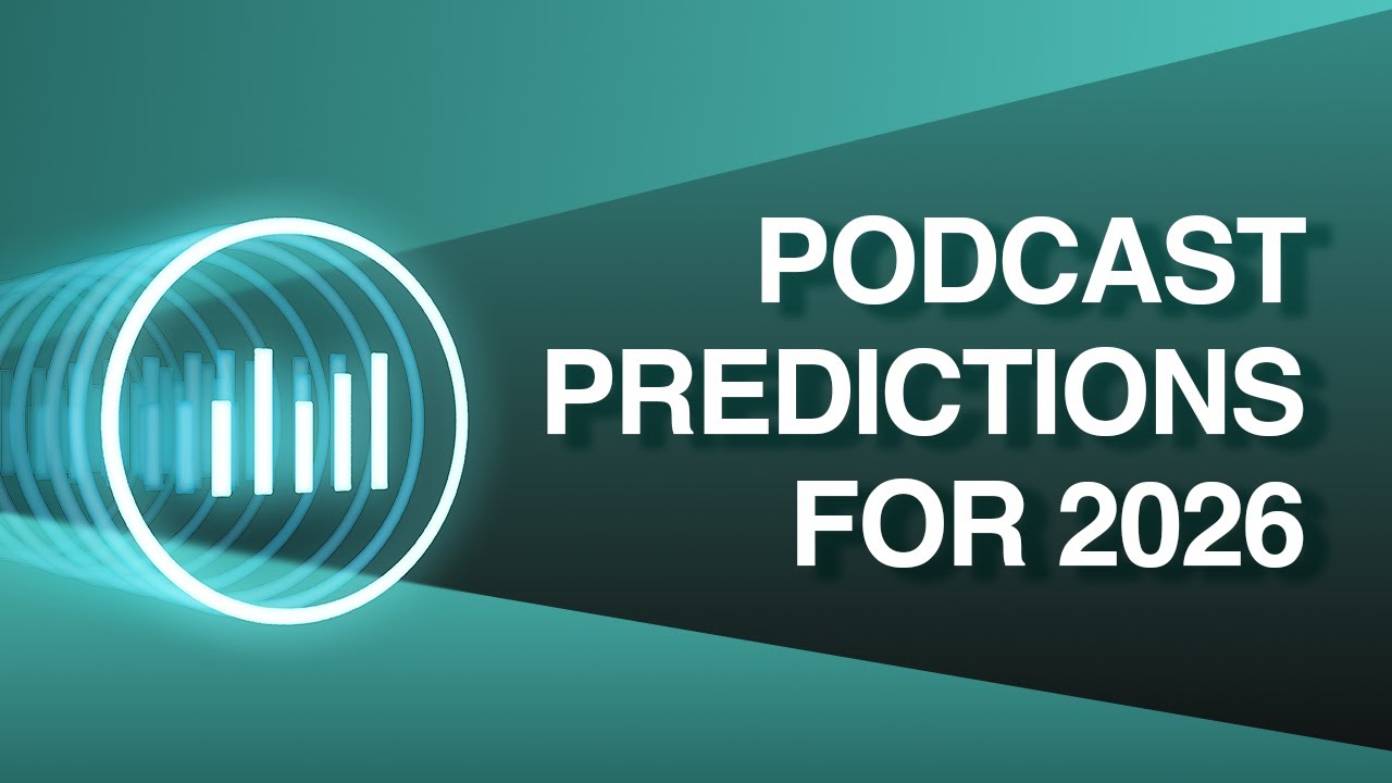 Experts Predict What’s Next for Podcasting in 2026