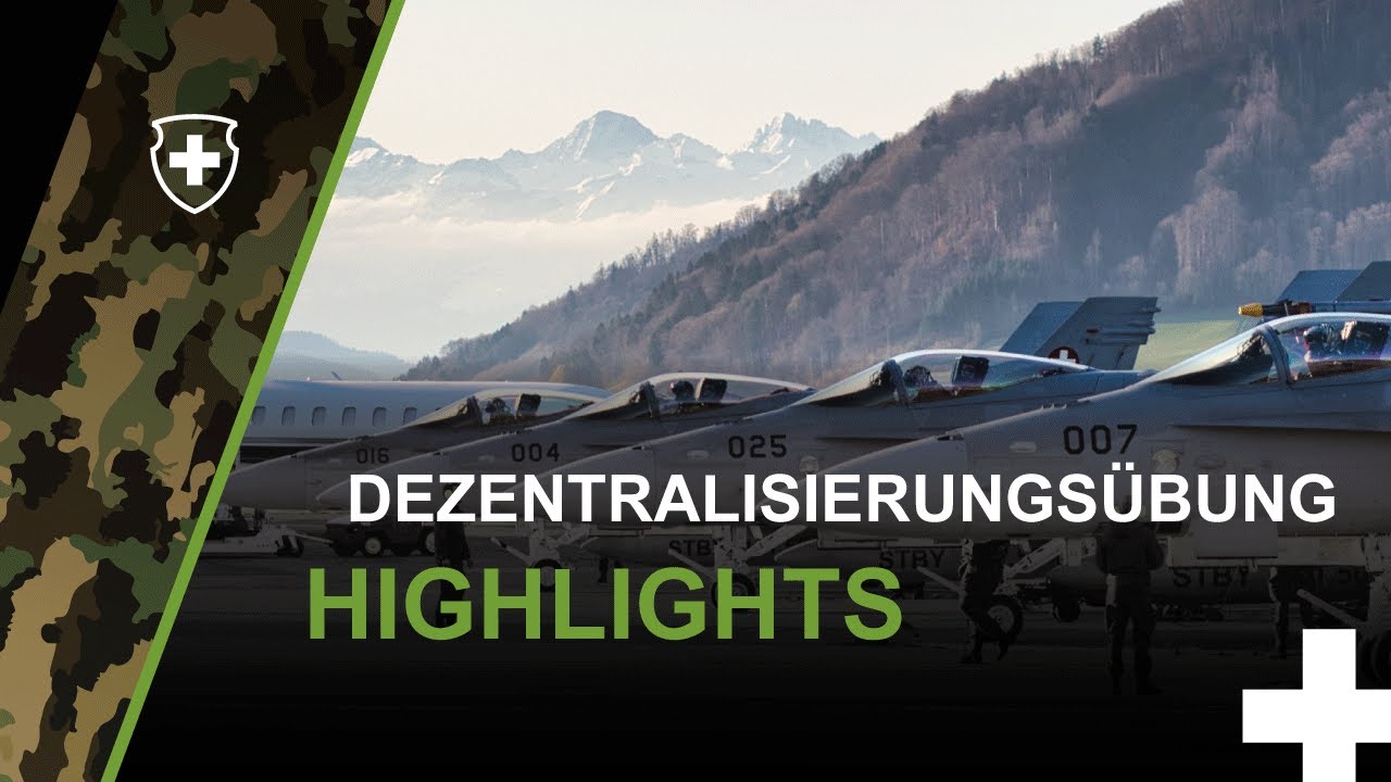 Dezentralisierungs&uuml;bung der Schweizer Armee &ndash; Highlights BERDEZA