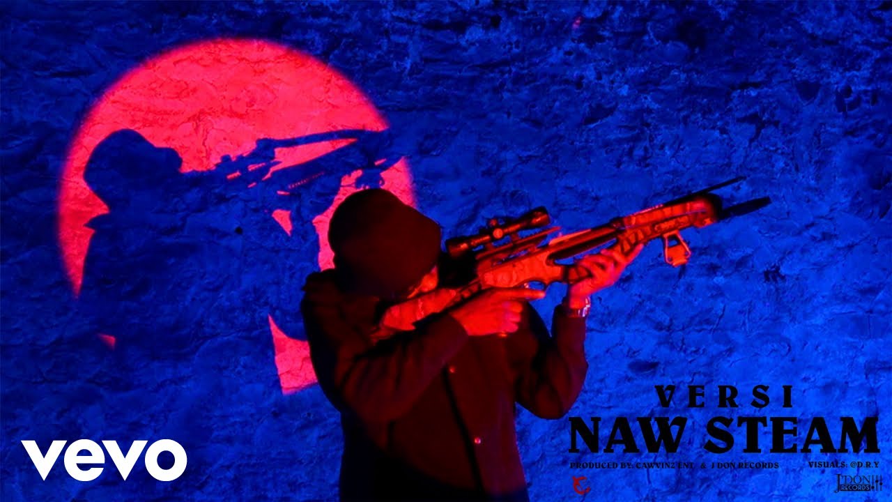 Versi - Naw Steam (Official Video)