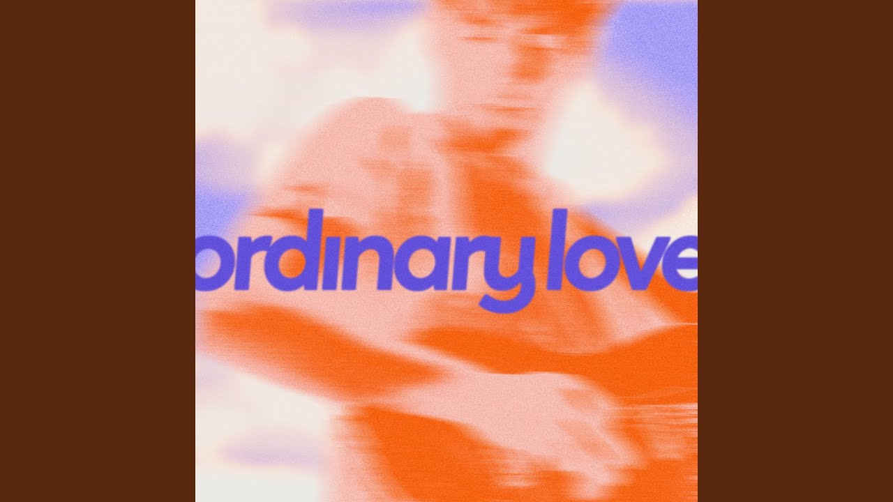 Ordinary Love