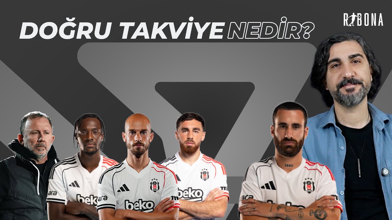 BEŞİKTAŞ’A BİTİRİCİ LAZIM! GECİKİRSEN ELEŞTİRİLİRSİN!