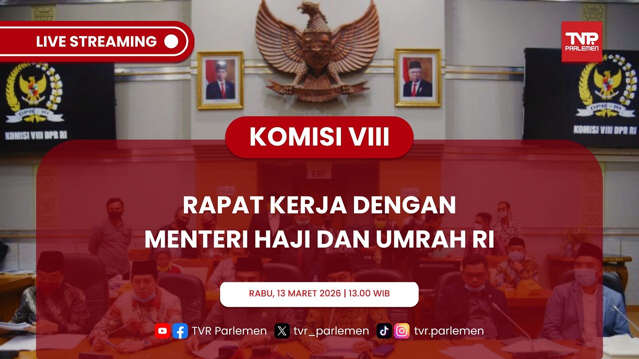 KOMISI VIII DPR RI RAPAT KERJA DENGAN MENTERI HAJI DAN UMRAH RI