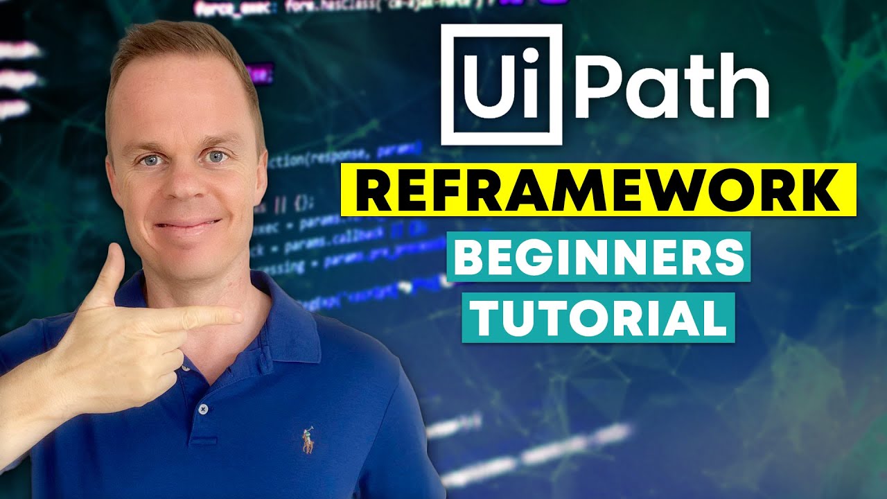 UiPath REFramework Beginners Tutorial