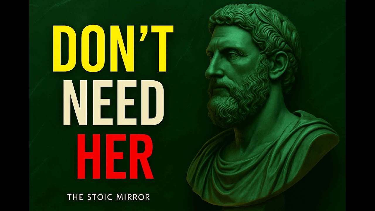 MUST WATCH 🔥 What Happens When She Realizes You Don’t Need Her | The Stoic Truth