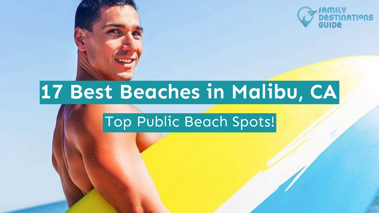 17 Best Beaches in Malibu, CA
