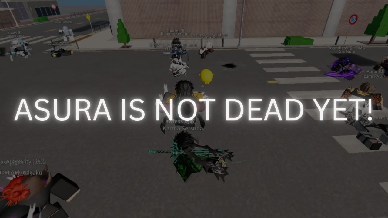 ASURA IS INDEED NOT DEAD YET