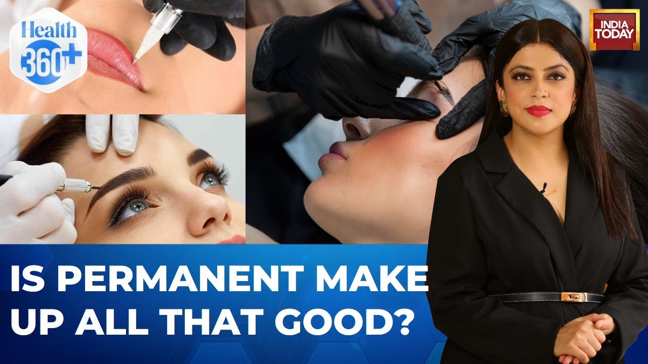 Health 360: Is Permanent Make Up Without Risks? | What Is Amnesia Of The Glutes? | Sneha Mordani