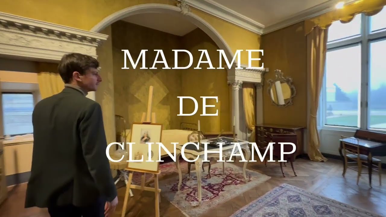 La chambre de Madame de Clinchamp