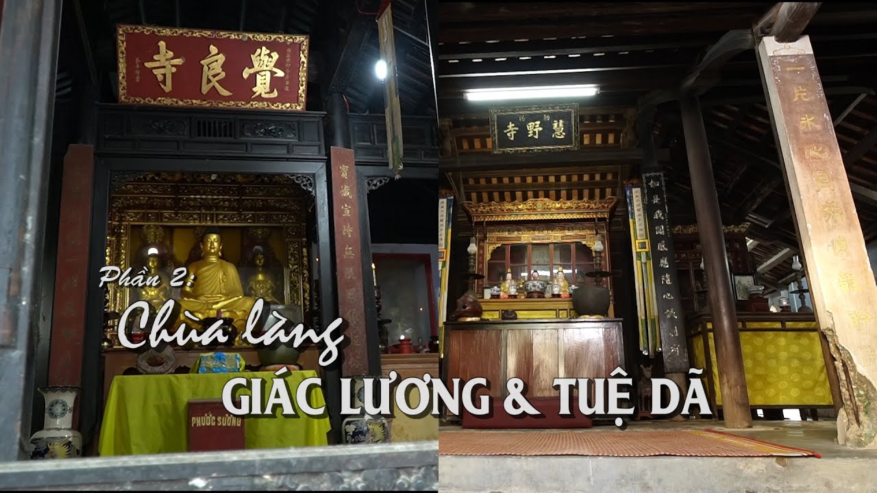 Chùa làng GIÁC LƯƠNG & TUỆ GIÃ