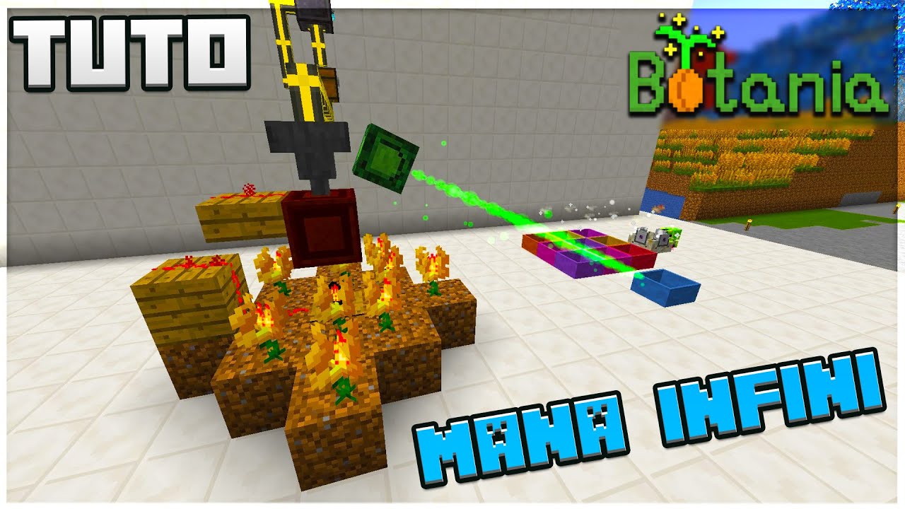 TUTO : Obtenez du Mana Infini dans Botania sur Minecraft Moddé