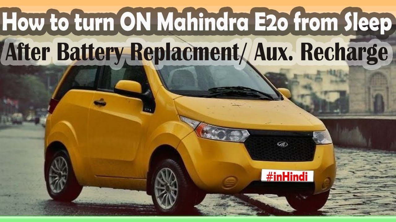 How to turn ON Mahindra E2o from Sleep II After Battery Recharge