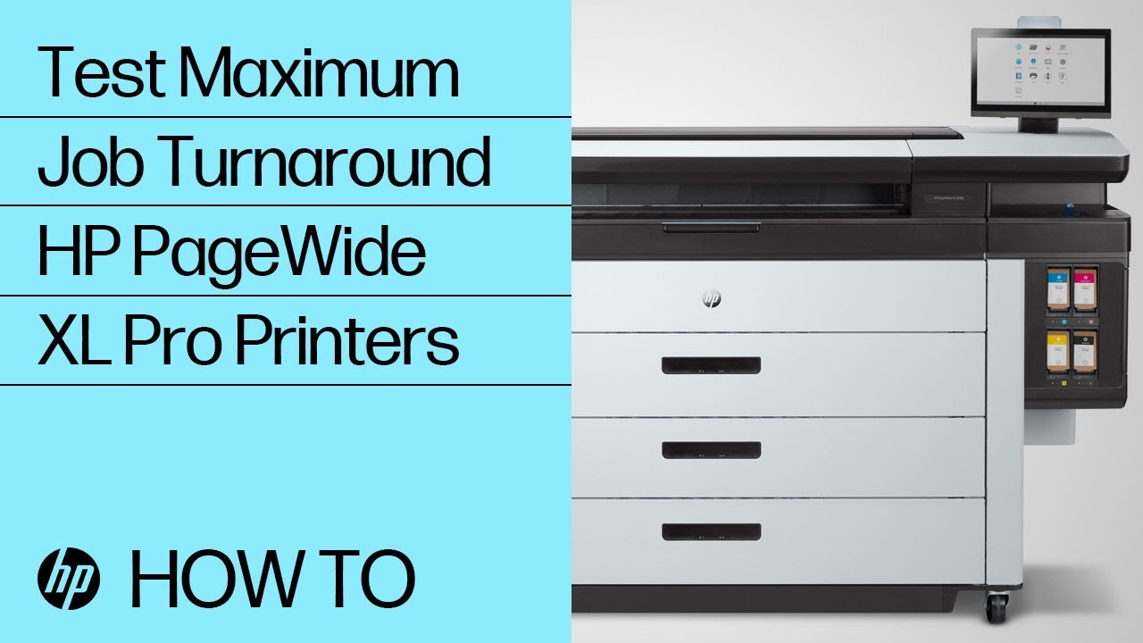 HP PageWide XL Pro Printer Series: Testing Maximum Job Turnaround at High-Speed | HP Support