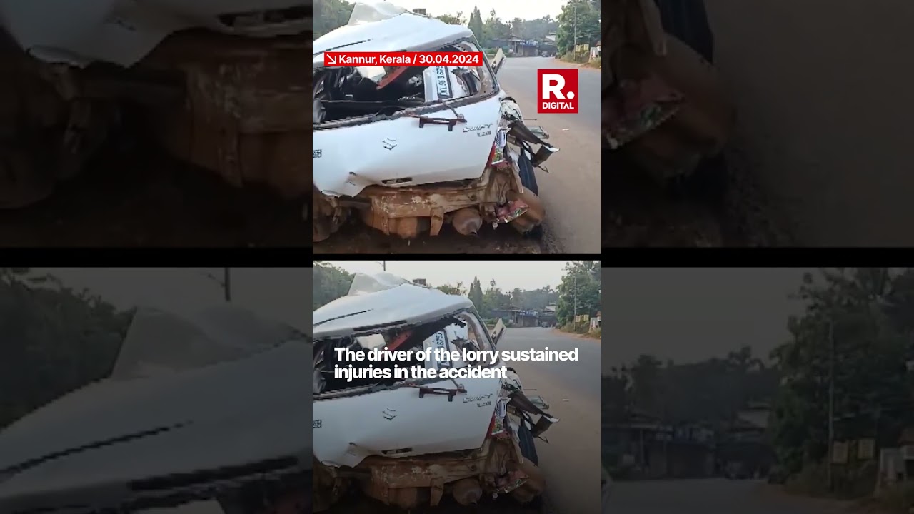 Deadly Collision Between Car And Lorry Kills 5 In Kerala&rsquo;s Kannur
