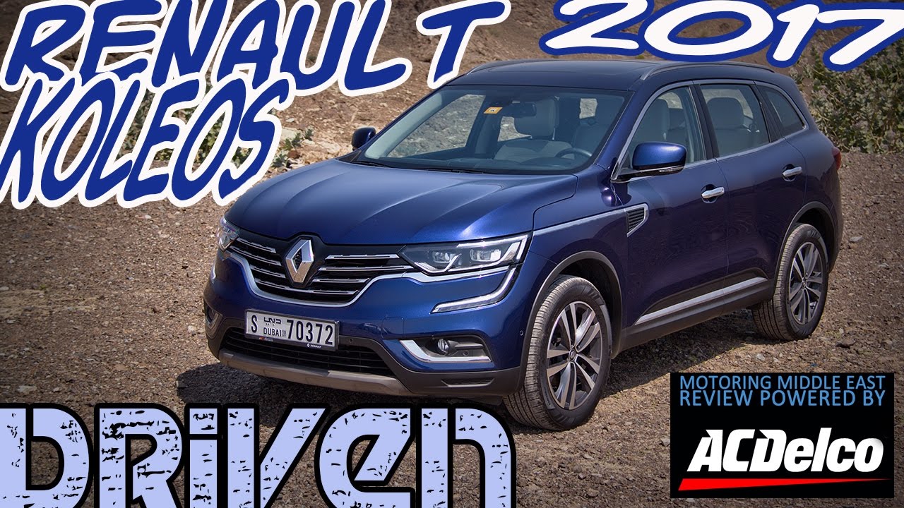 2017 Renault Koleos Review - it grew up!