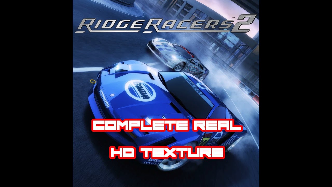 RIDGE RACERS 2 ( ULJS00080 ) JAP HD TEXTURE MOD
